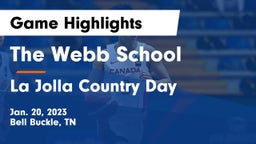 The Webb School vs La Jolla Country Day  Game Highlights - Jan. 20, 2023