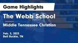 The Webb School vs Middle Tennessee Christian Game Highlights - Feb. 3, 2023