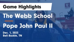 The Webb School vs Pope John Paul II  Game Highlights - Dec. 1, 2023