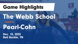 The Webb School vs Pearl-Cohn  Game Highlights - Dec. 15, 2023