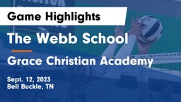 The Webb School vs Grace Christian Academy Game Highlights - Sept. 12, 2023