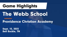 The Webb School vs Providence Christian Academy  Game Highlights - Sept. 15, 2023