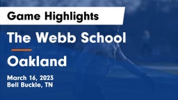 The Webb School vs Oakland Game Highlights - March 16, 2023