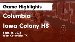 Columbia  vs Iowa Colony HS Game Highlights - Sept. 16, 2022