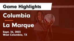 Columbia  vs La Marque  Game Highlights - Sept. 26, 2023