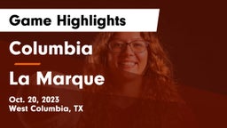 Columbia  vs La Marque  Game Highlights - Oct. 20, 2023