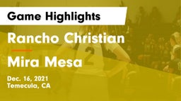 Rancho Christian  vs Mira Mesa  Game Highlights - Dec. 16, 2021
