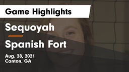Sequoyah  vs Spanish Fort  Game Highlights - Aug. 28, 2021