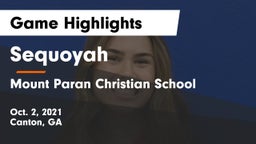 Sequoyah  vs Mount Paran Christian School Game Highlights - Oct. 2, 2021