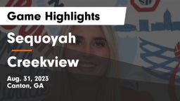 Sequoyah  vs Creekview  Game Highlights - Aug. 31, 2023