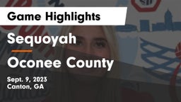 Sequoyah  vs Oconee County  Game Highlights - Sept. 9, 2023