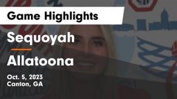 Sequoyah  vs Allatoona  Game Highlights - Oct. 5, 2023