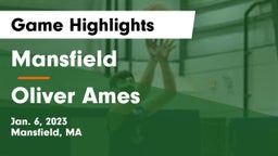 Mansfield  vs Oliver Ames  Game Highlights - Jan. 6, 2023
