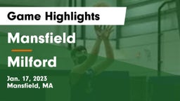 Mansfield  vs Milford  Game Highlights - Jan. 17, 2023