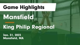 Mansfield  vs King Philip Regional  Game Highlights - Jan. 31, 2023