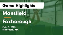Mansfield  vs Foxborough  Game Highlights - Feb. 3, 2023