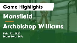 Mansfield  vs Archbishop Williams  Game Highlights - Feb. 22, 2023