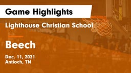 Lighthouse Christian School vs Beech  Game Highlights - Dec. 11, 2021
