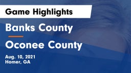 Banks County  vs Oconee County  Game Highlights - Aug. 10, 2021
