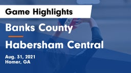 Banks County  vs Habersham Central Game Highlights - Aug. 31, 2021