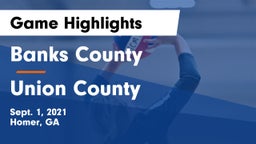 Banks County  vs Union County  Game Highlights - Sept. 1, 2021