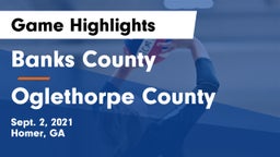 Banks County  vs Oglethorpe County  Game Highlights - Sept. 2, 2021