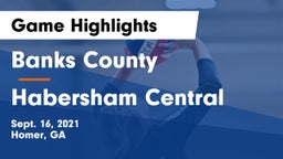 Banks County  vs Habersham Central Game Highlights - Sept. 16, 2021