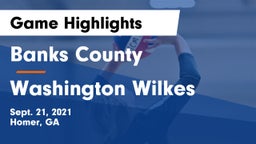 Banks County  vs Washington Wilkes Game Highlights - Sept. 21, 2021