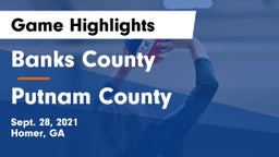 Banks County  vs Putnam County  Game Highlights - Sept. 28, 2021
