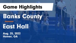 Banks County  vs East Hall  Game Highlights - Aug. 25, 2022