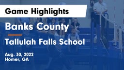 Banks County  vs Tallulah Falls School Game Highlights - Aug. 30, 2022