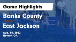 Banks County  vs East Jackson  Game Highlights - Aug. 30, 2022