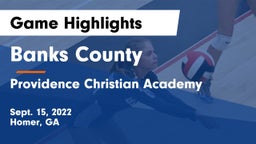 Banks County  vs Providence Christian Academy  Game Highlights - Sept. 15, 2022