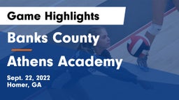 Banks County  vs Athens Academy Game Highlights - Sept. 22, 2022
