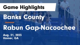 Banks County  vs Rabun Gap-Nacoochee  Game Highlights - Aug. 21, 2023