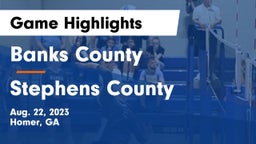 Banks County  vs Stephens County  Game Highlights - Aug. 22, 2023