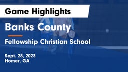 Banks County  vs Fellowship Christian School Game Highlights - Sept. 28, 2023