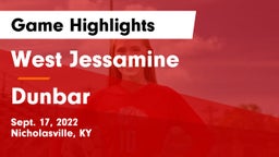 West Jessamine  vs Dunbar Game Highlights - Sept. 17, 2022
