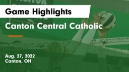 Canton Central Catholic  Game Highlights - Aug. 27, 2022