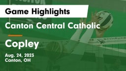Canton Central Catholic  vs Copley  Game Highlights - Aug. 24, 2023