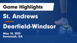 St. Andrews  vs Deerfield-Windsor  Game Highlights - May 10, 2023
