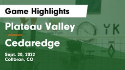 Plateau Valley  vs Cedaredge Game Highlights - Sept. 20, 2022