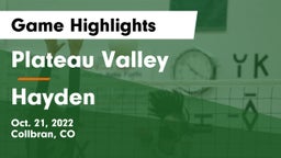 Plateau Valley  vs Hayden  Game Highlights - Oct. 21, 2022