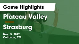 Plateau Valley  vs Strasburg  Game Highlights - Nov. 5, 2022