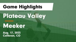 Plateau Valley  vs Meeker  Game Highlights - Aug. 17, 2023
