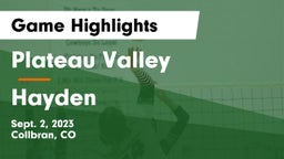 Plateau Valley  vs Hayden  Game Highlights - Sept. 2, 2023