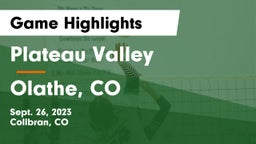 Plateau Valley  vs Olathe, CO Game Highlights - Sept. 26, 2023