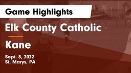 Elk County Catholic  vs Kane  Game Highlights - Sept. 8, 2022