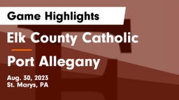 Elk County Catholic  vs Port Allegany Game Highlights - Aug. 30, 2023