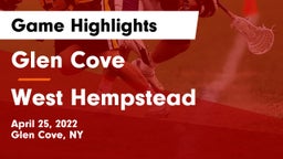 Glen Cove  vs West Hempstead  Game Highlights - April 25, 2022